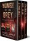 [Women of the Grey 01] • Women of the Grey- The Complete Trilogy